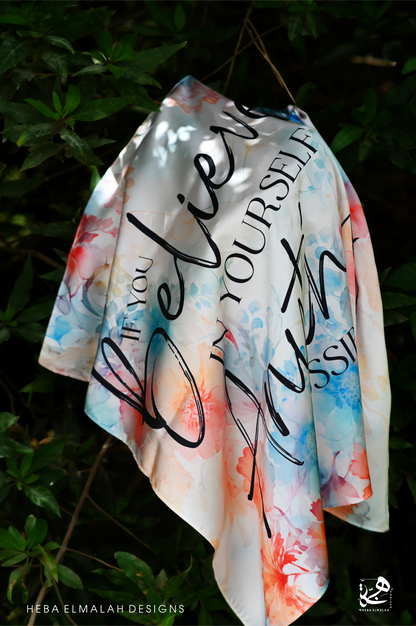 Believe - Silk satin